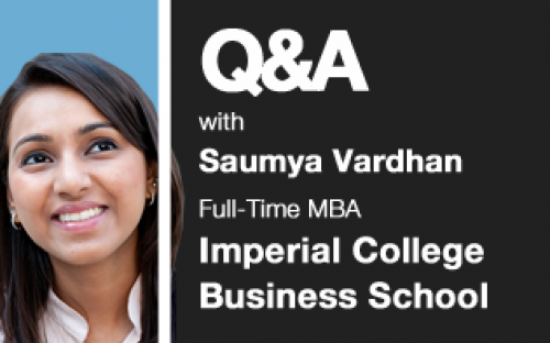 Saumya Vardhan, Imperial College Business School MBA 2010