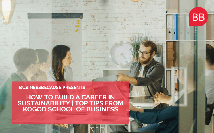 Find out how doing a master's in sustainability management can help you build a career in sustainability ©gorodenkoff via iStock