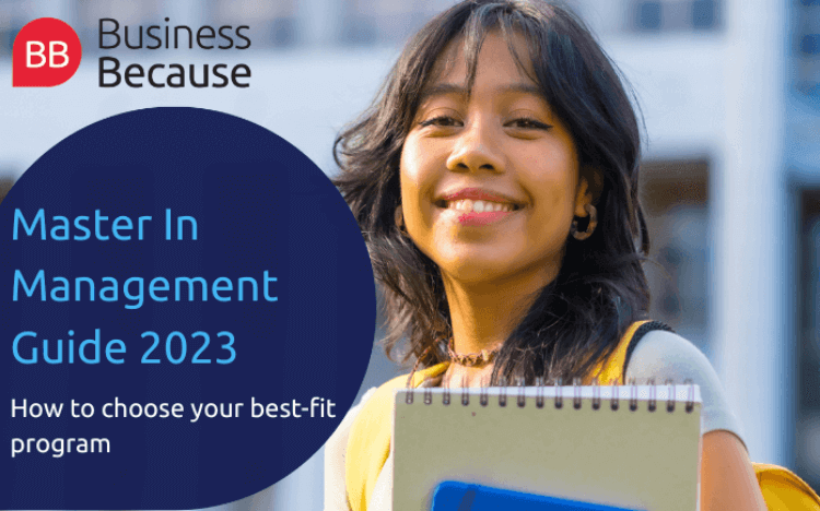 The BusinessBecause Master in Management guide tells you everything you need to know about applying for a MiM in 2023