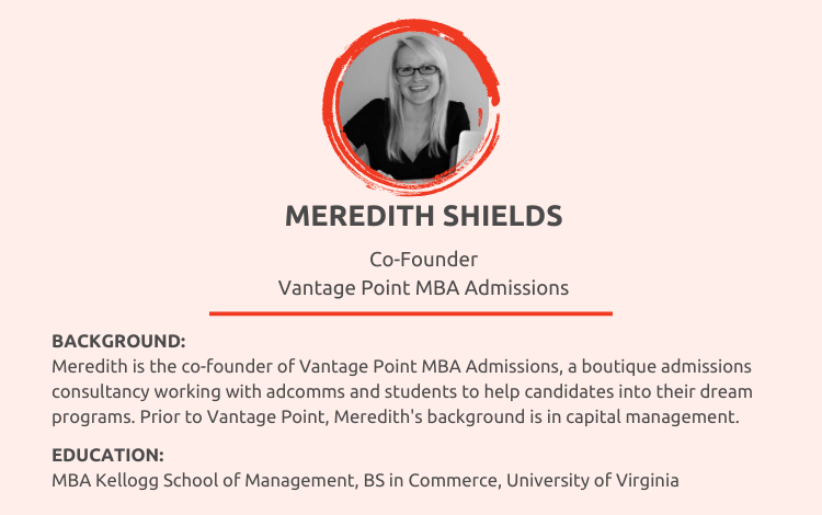 Meredith Shields, co-founder, Vantage Point MBA Admissions, background