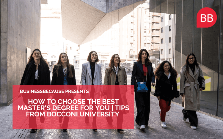 Here's everything you need to know about how to choose the best master's degree for you (c) Bocconi/FB
