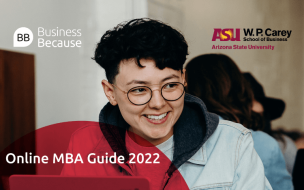 Check out the BusinessBecause Online MBA Guide 2022 for everything you need to know about Online MBAs